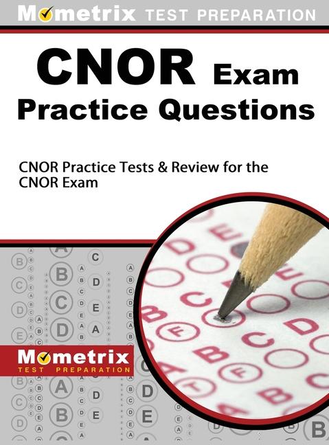 CNOR Exam Practice Questions