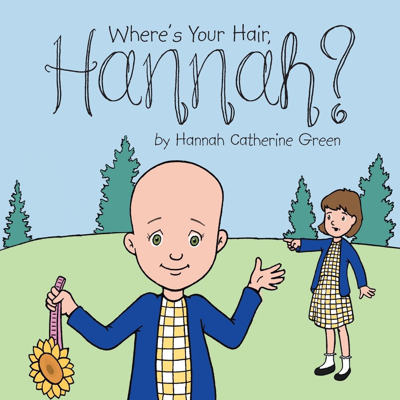 Where's Your Hair, Hannah?