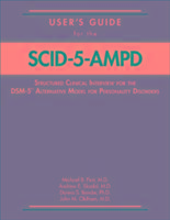 User's Guide for the Structured Clinical Interview for the DSM-5® Alternative Model for Personality Disorders (SCID-5-AMPD)