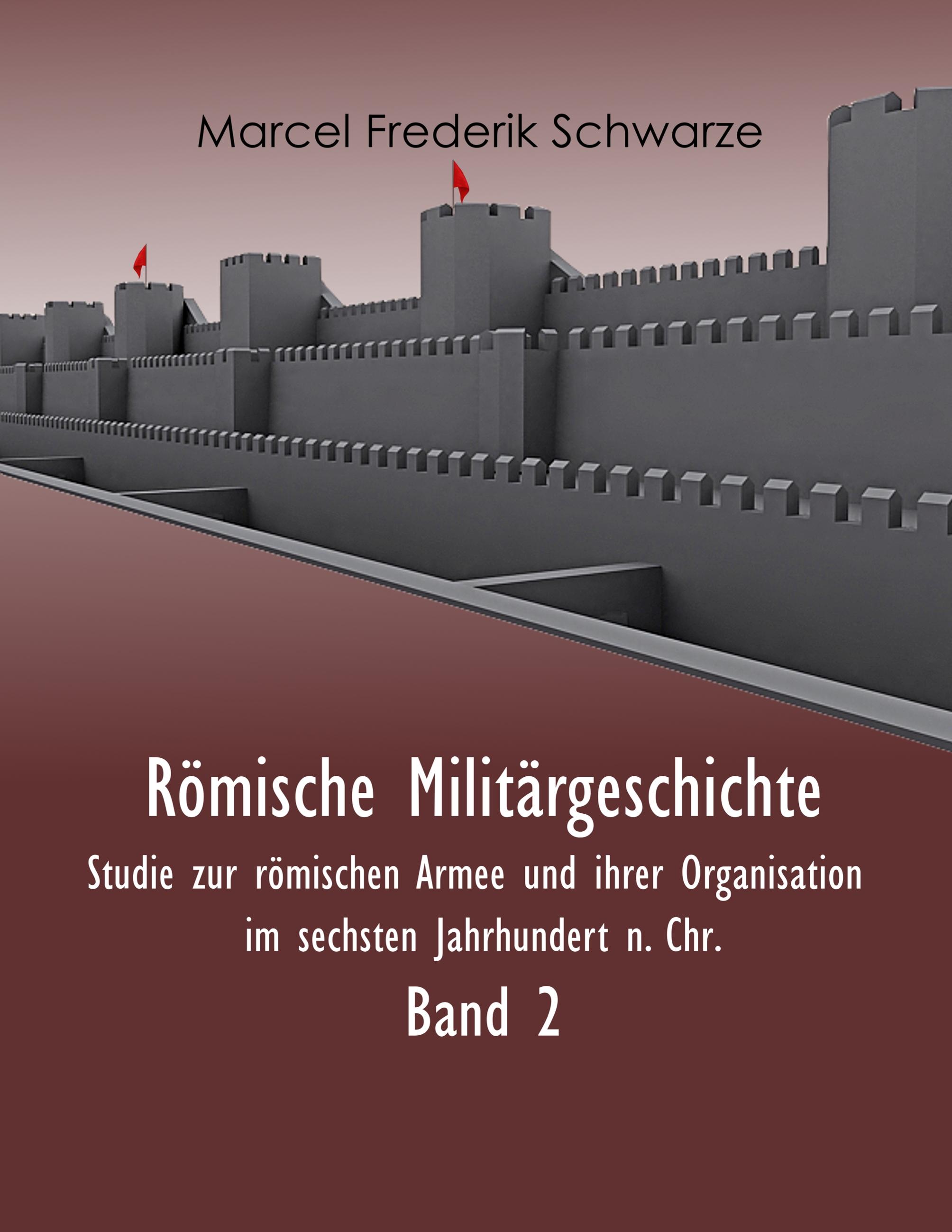 Römische Militärgeschichte Band 2