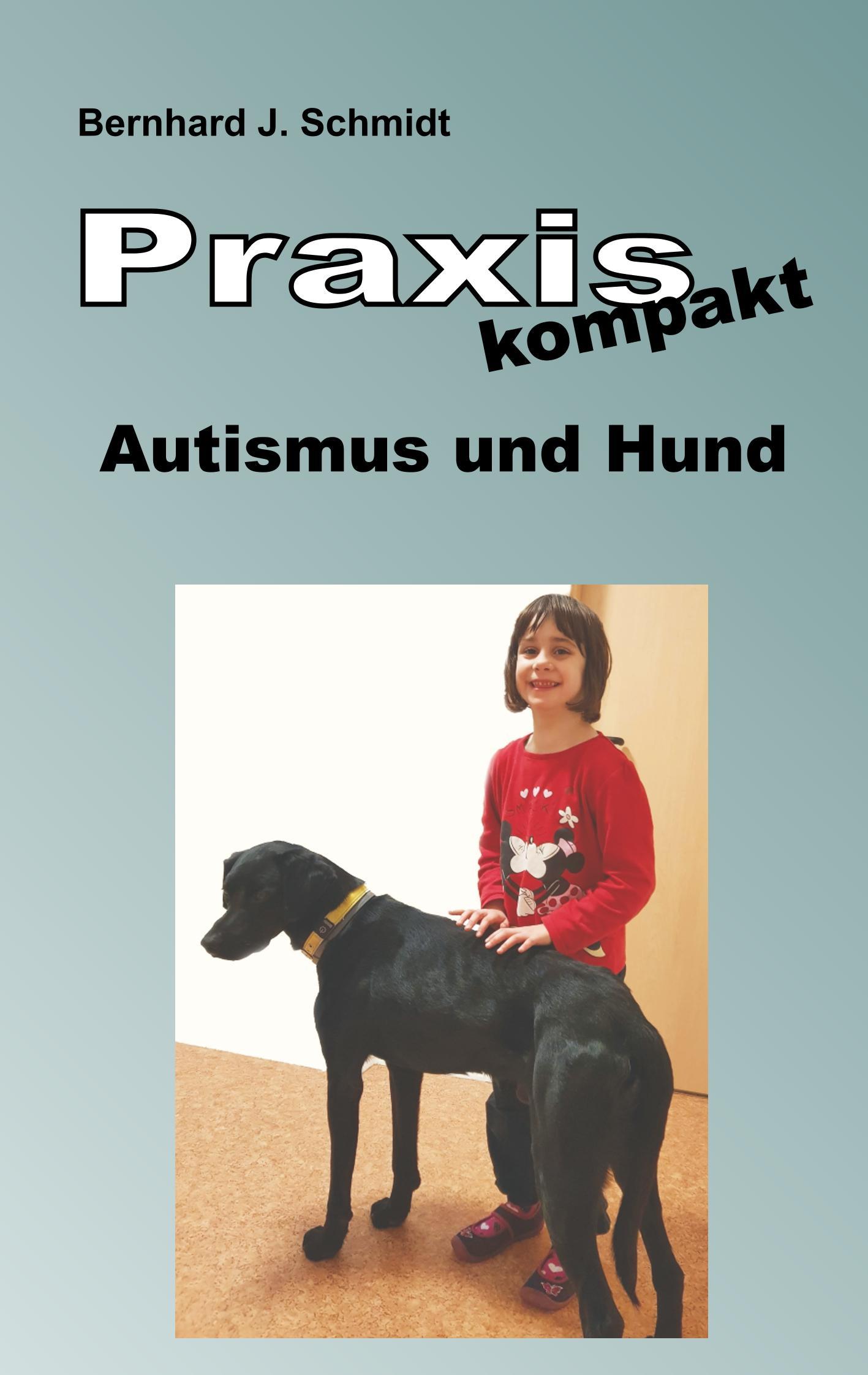 Praxis kompakt: Autismus und Hund