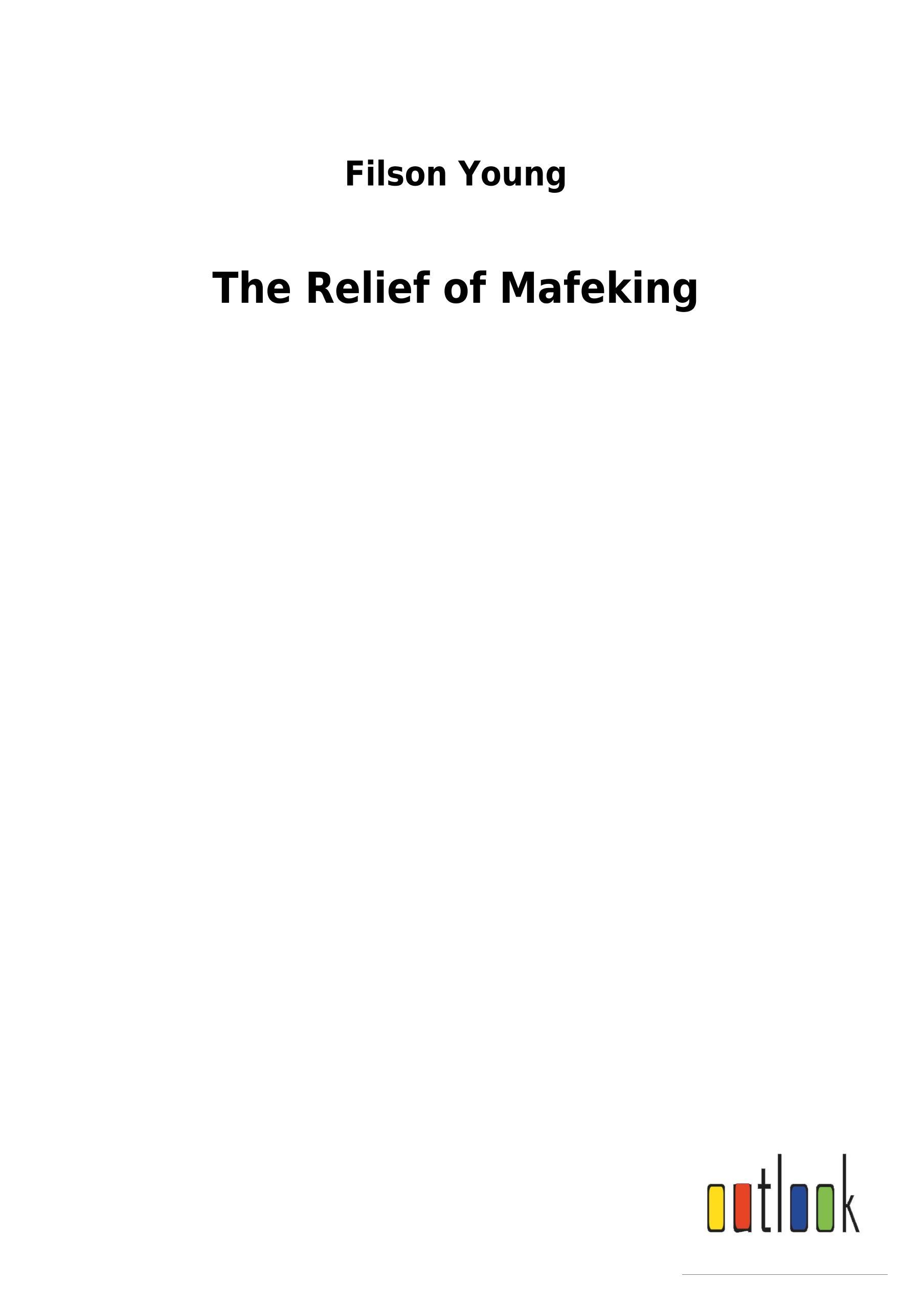 The Relief of Mafeking