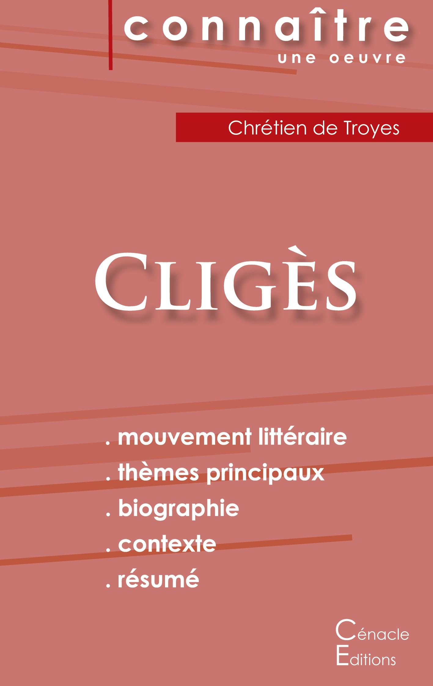 Fiche de lecture Cligès (Analyse littéraire de référence et résumé complet)