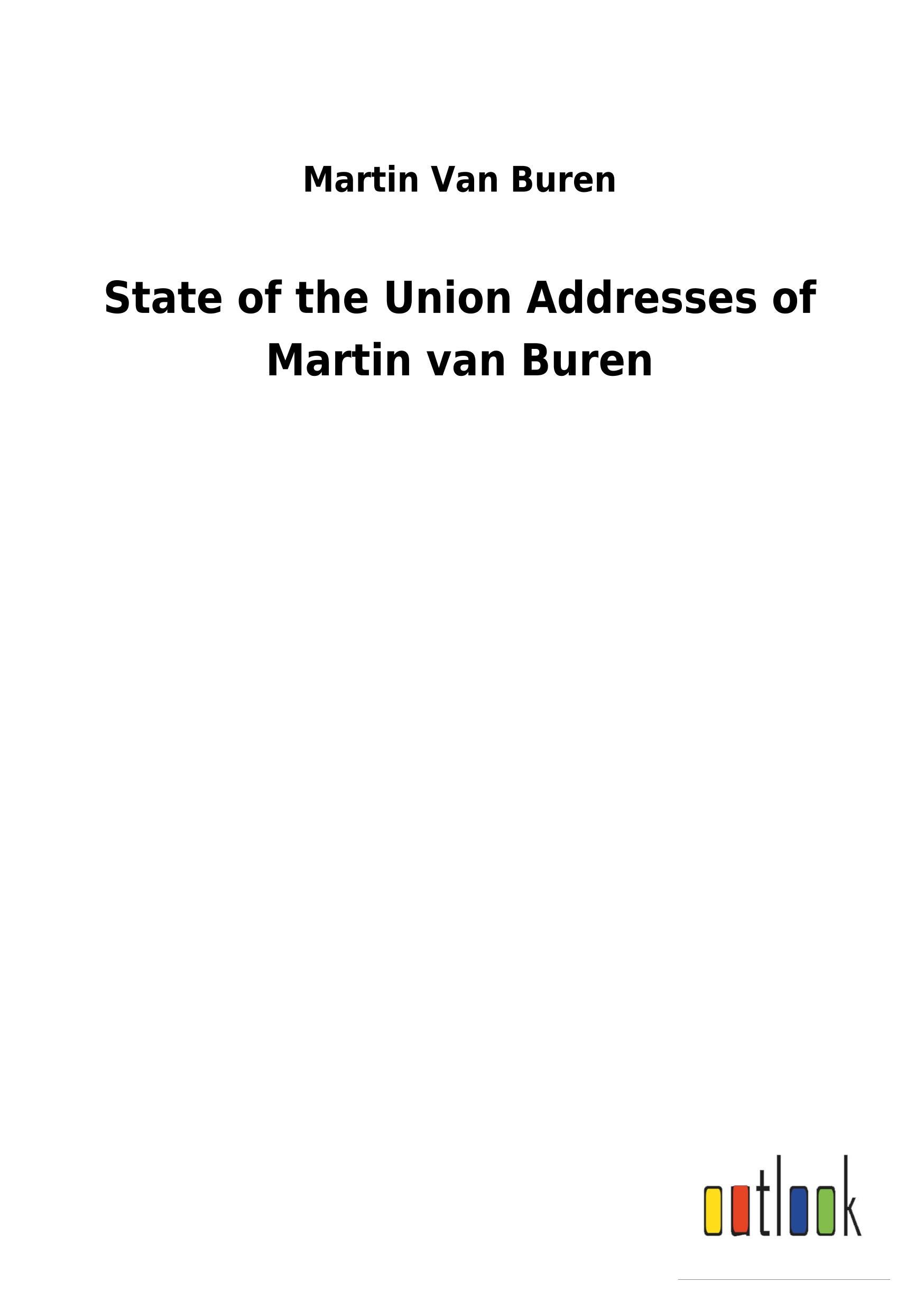 State of the Union Addresses of Martin van Buren