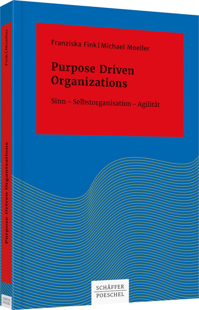 Purpose Driven Organizations