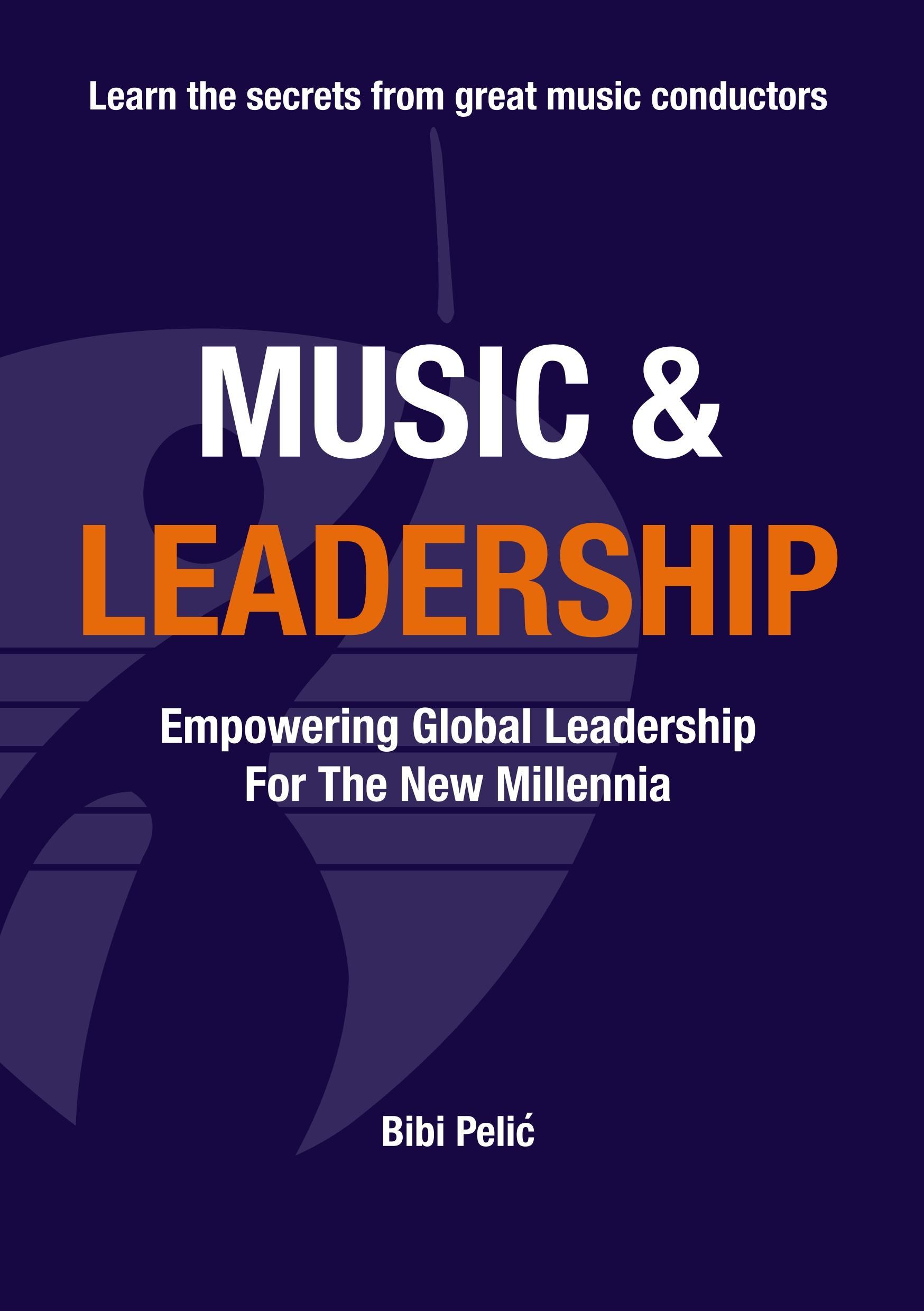 Music and  Leadership