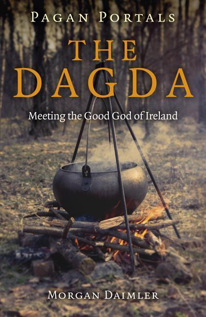 Pagan Portals - the Dagda