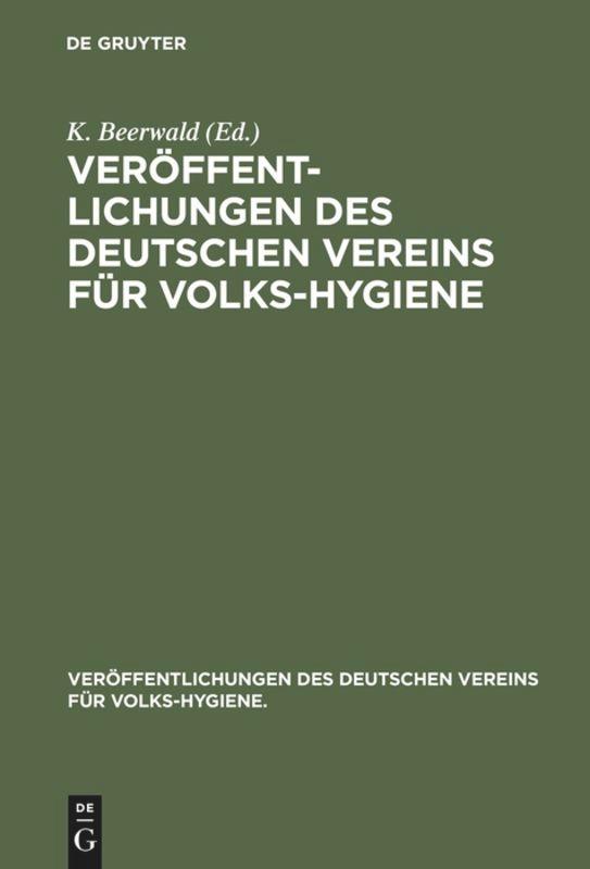 Veröffentlichungen des Deutschen Vereins für Volks-Hygiene