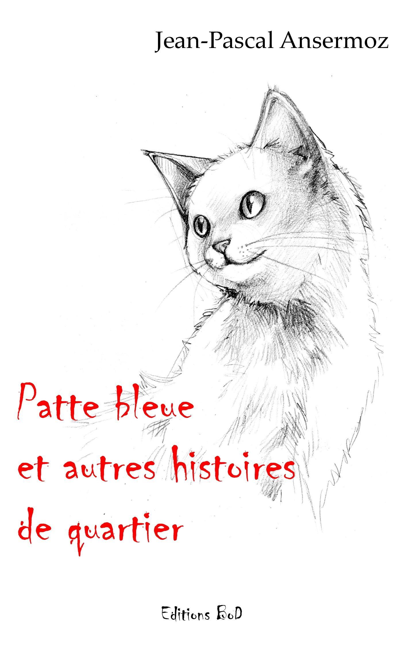 Patte bleue et autres histoires de quartier