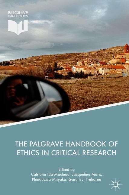 The Palgrave Handbook of Ethics in Critical Research