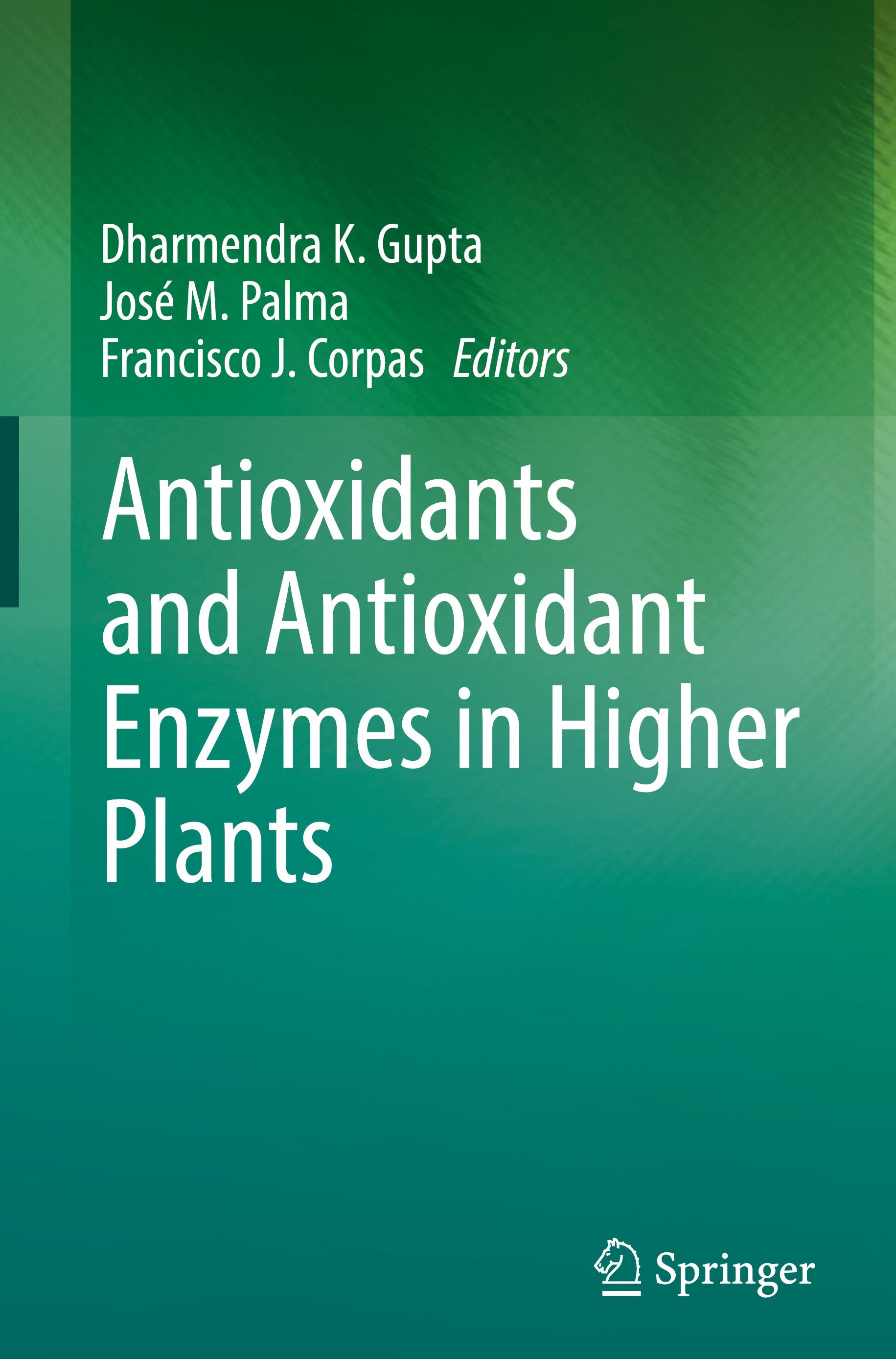 Antioxidants and Antioxidant Enzymes in Higher Plants