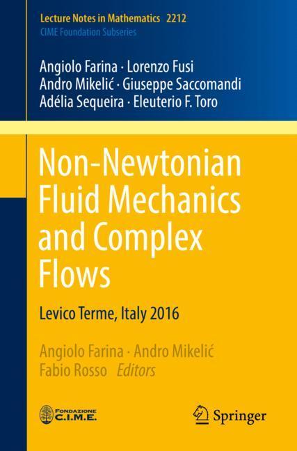 Non-Newtonian Fluid Mechanics and Complex Flows