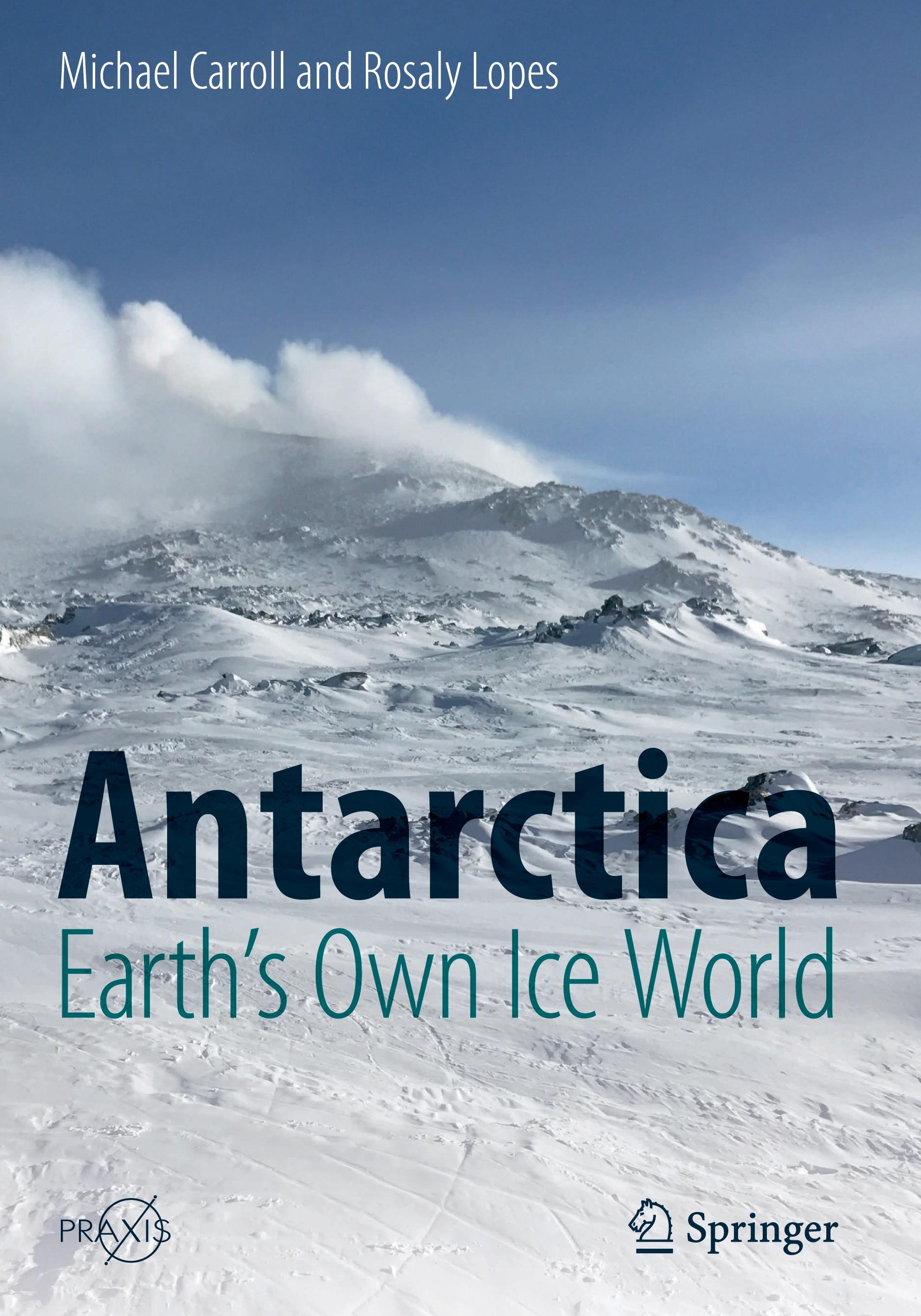 Antarctica: Earth's Own Ice World