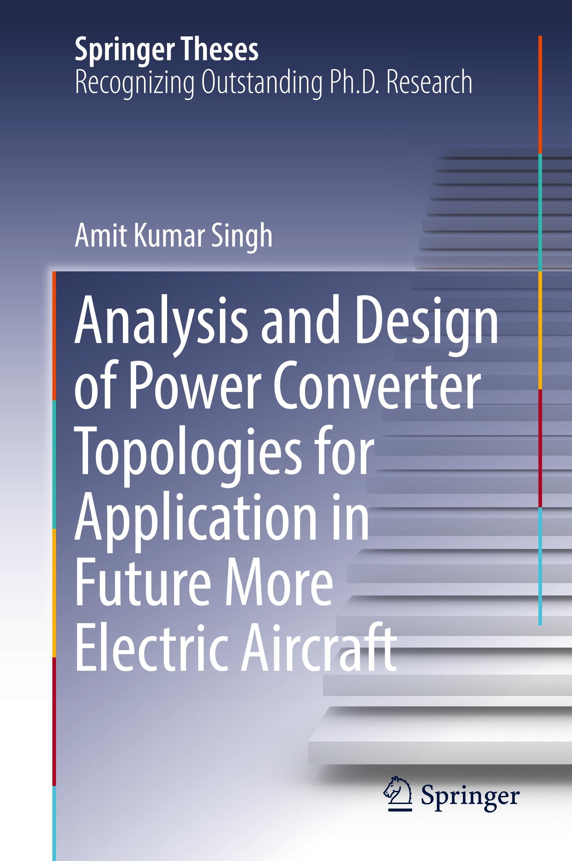 Analysis and Design of Power Converter Topologies for Application in Future More Electric Aircraft