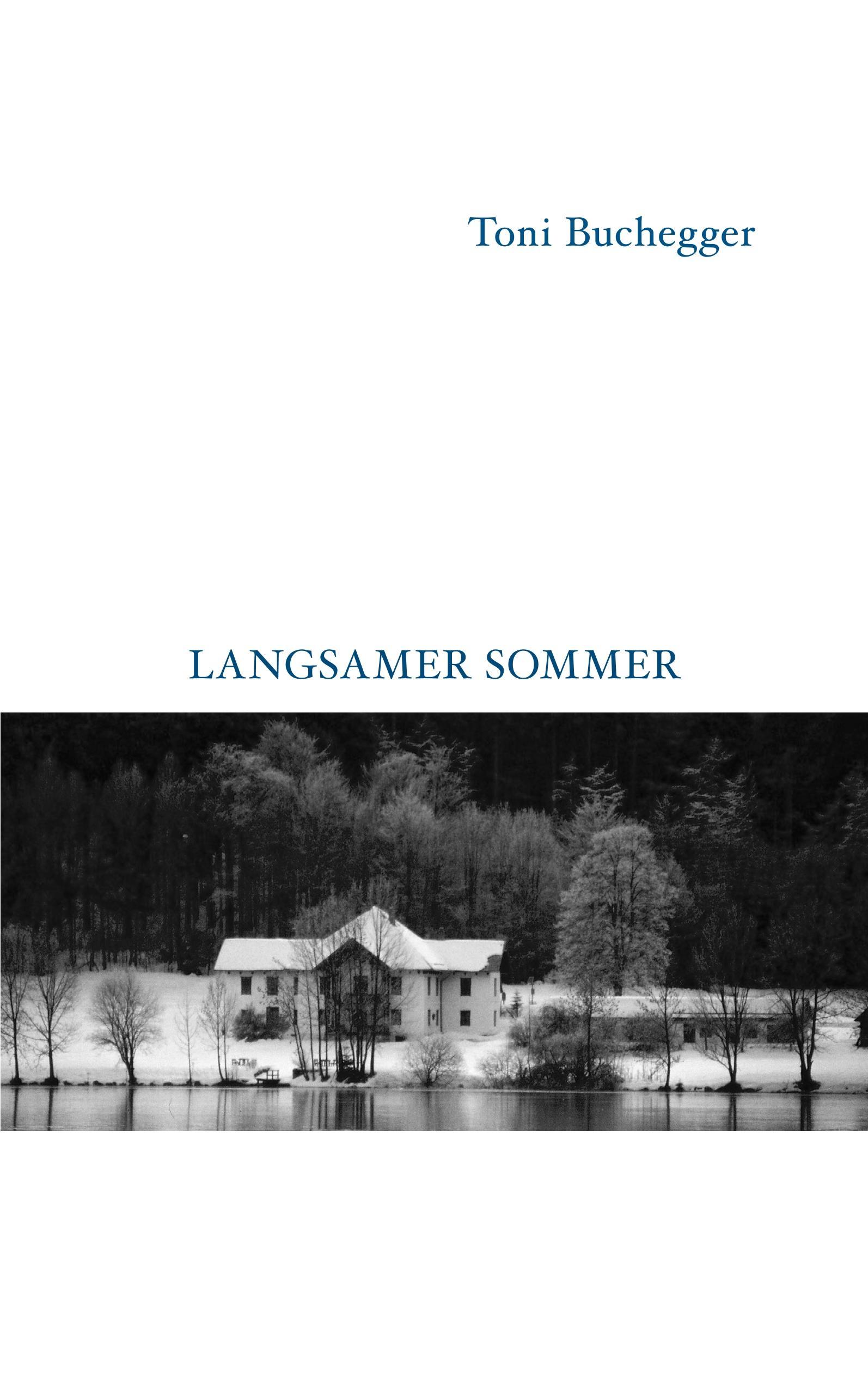 Langsamer Sommer