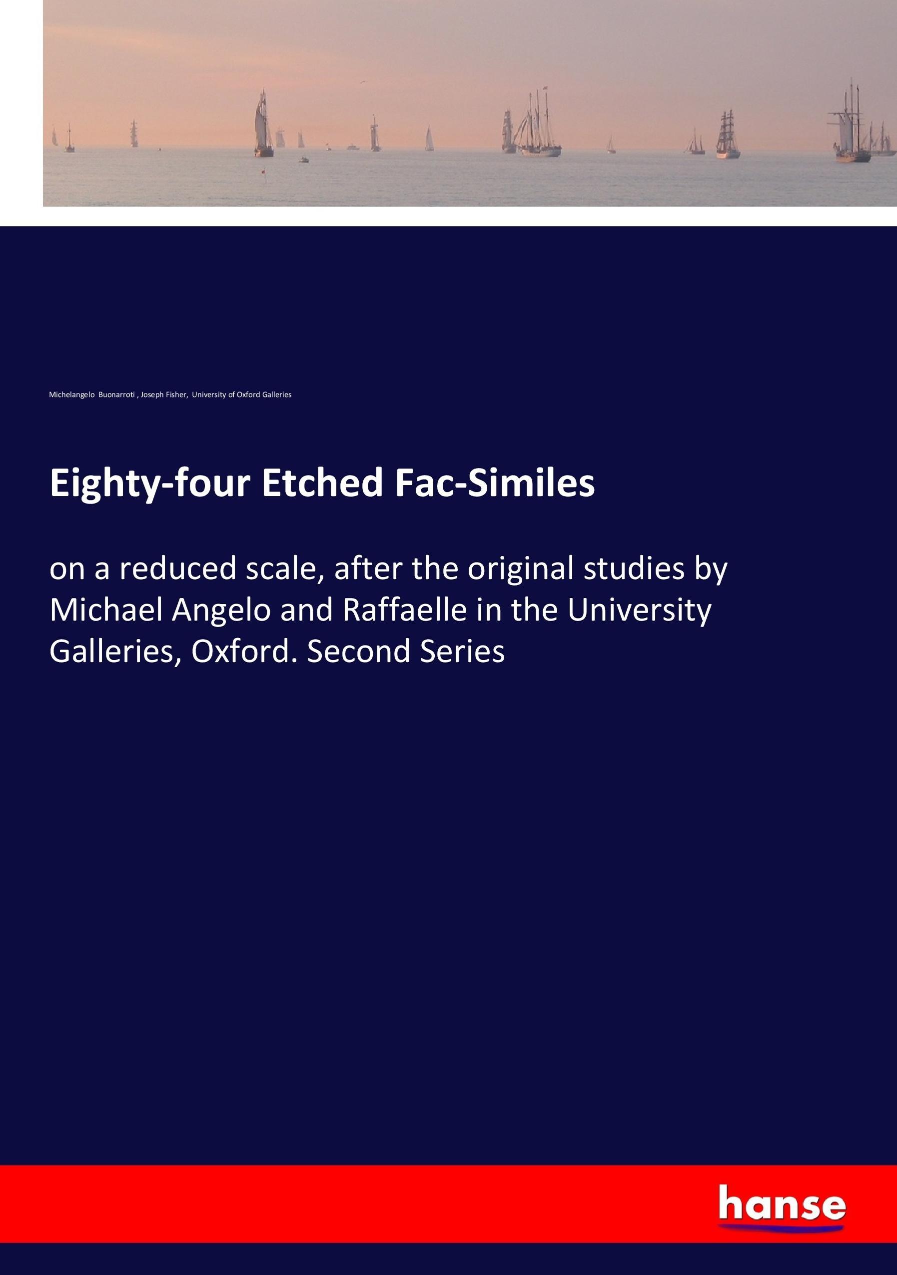 Eighty-four Etched Fac-Similes