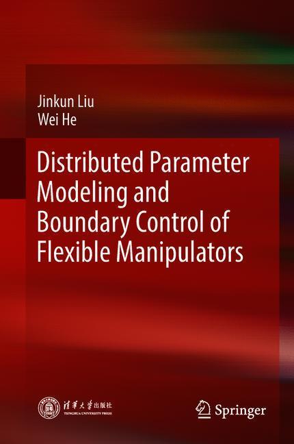 Distributed Parameter Modeling and Boundary Control of Flexible Manipulators