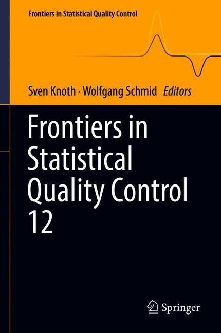 Frontiers in Statistical Quality Control 12