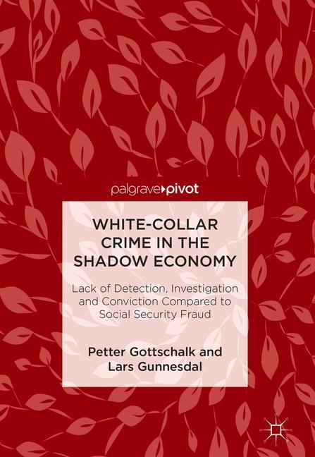 White-Collar Crime in the Shadow Economy