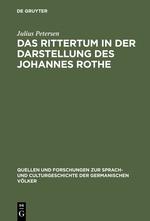 Das Rittertum in der Darstellung des Johannes Rothe