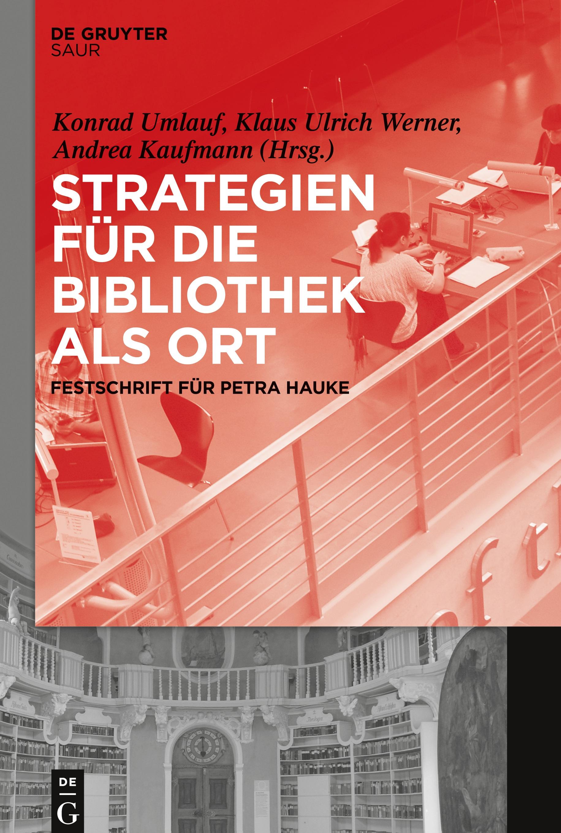 Strategien für die Bibliothek als Ort