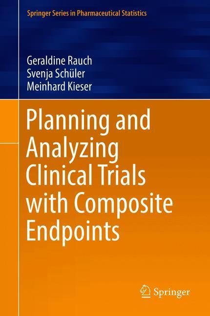 Planning and Analyzing Clinical Trials with Composite Endpoints