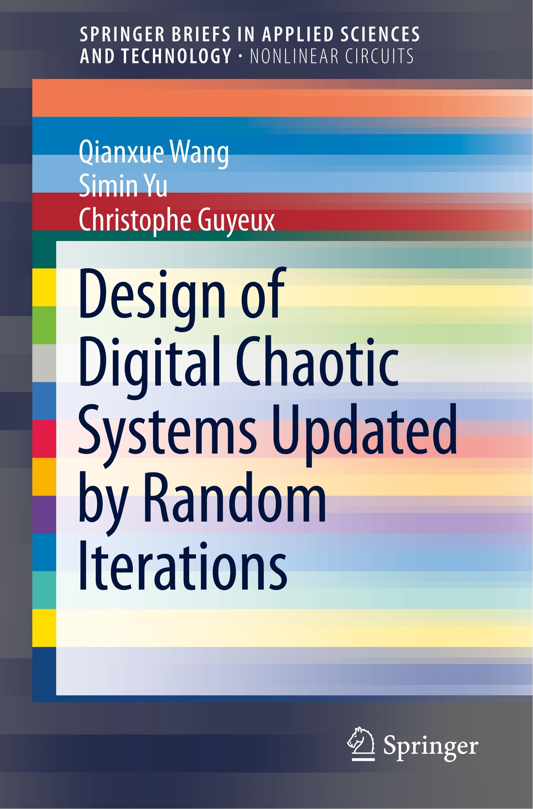 Design of Digital Chaotic Systems Updated by Random Iterations