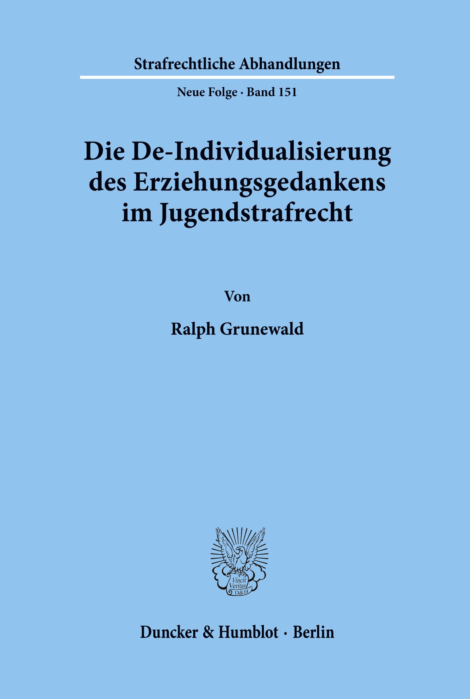 Die De-Individualisierung des Erziehungsgedankens im Jugendstrafrecht.