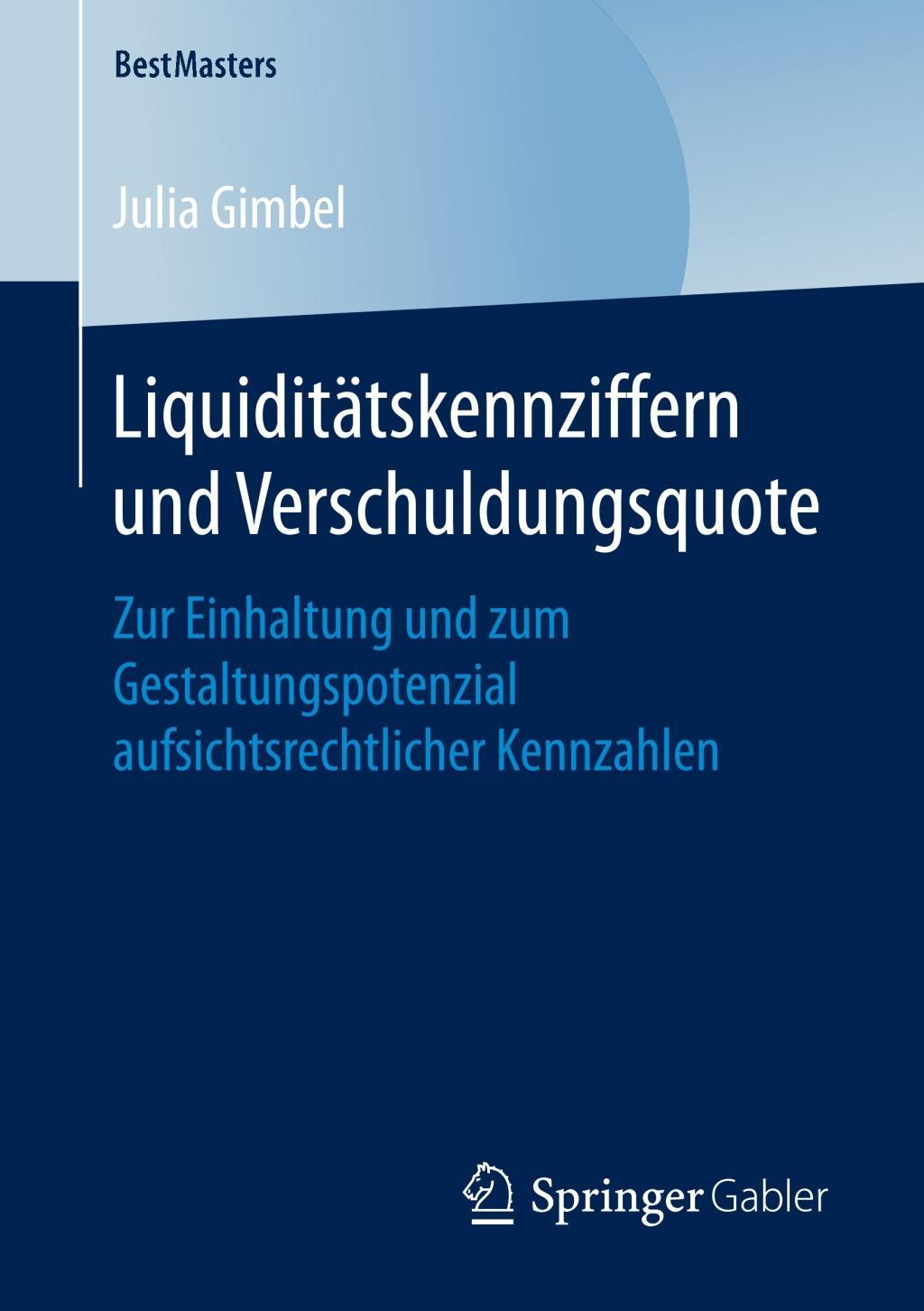 Liquiditätskennziffern und Verschuldungsquote