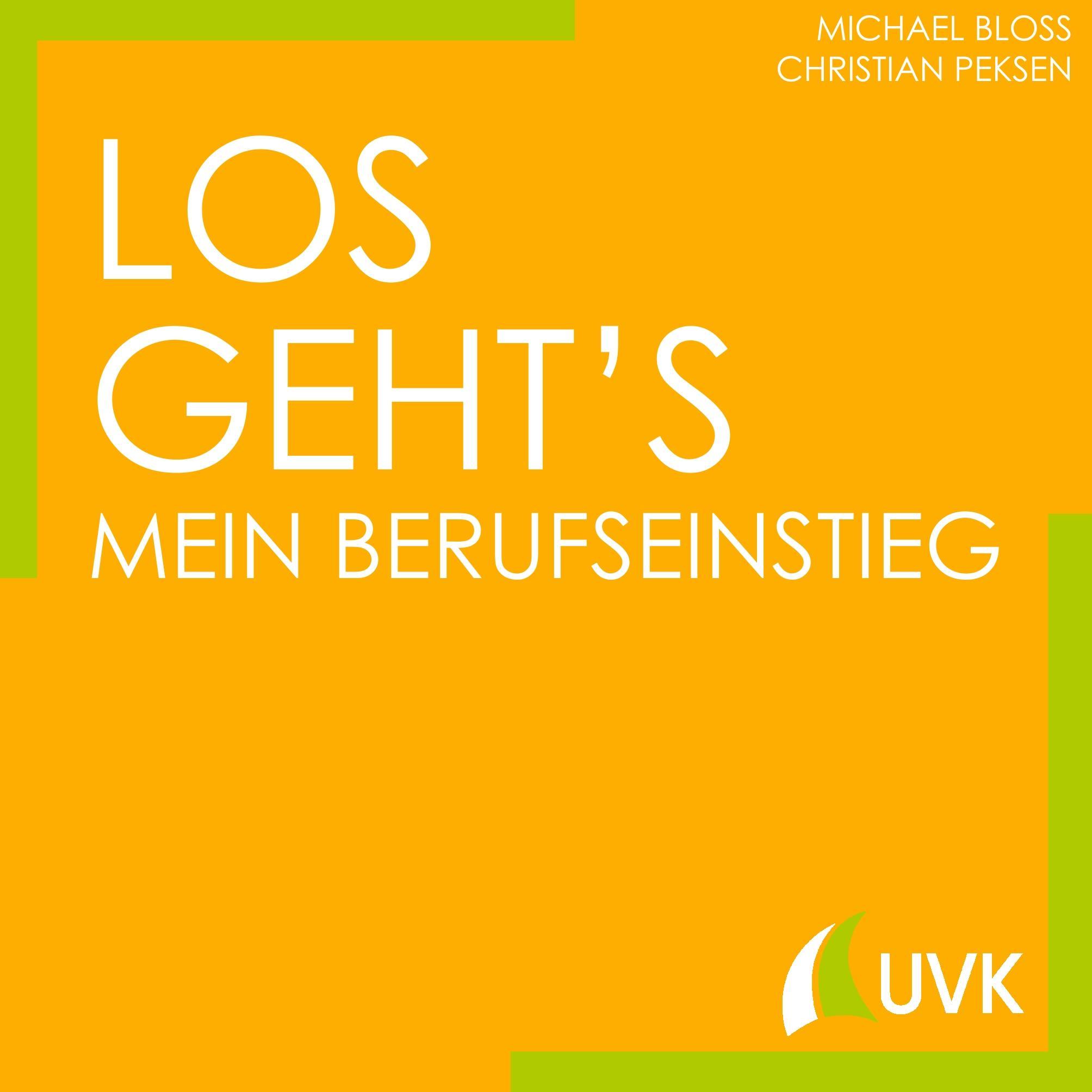 Los geht´s - Mein Berufseinstieg