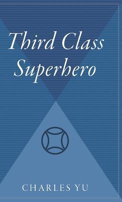 Third Class Superhero