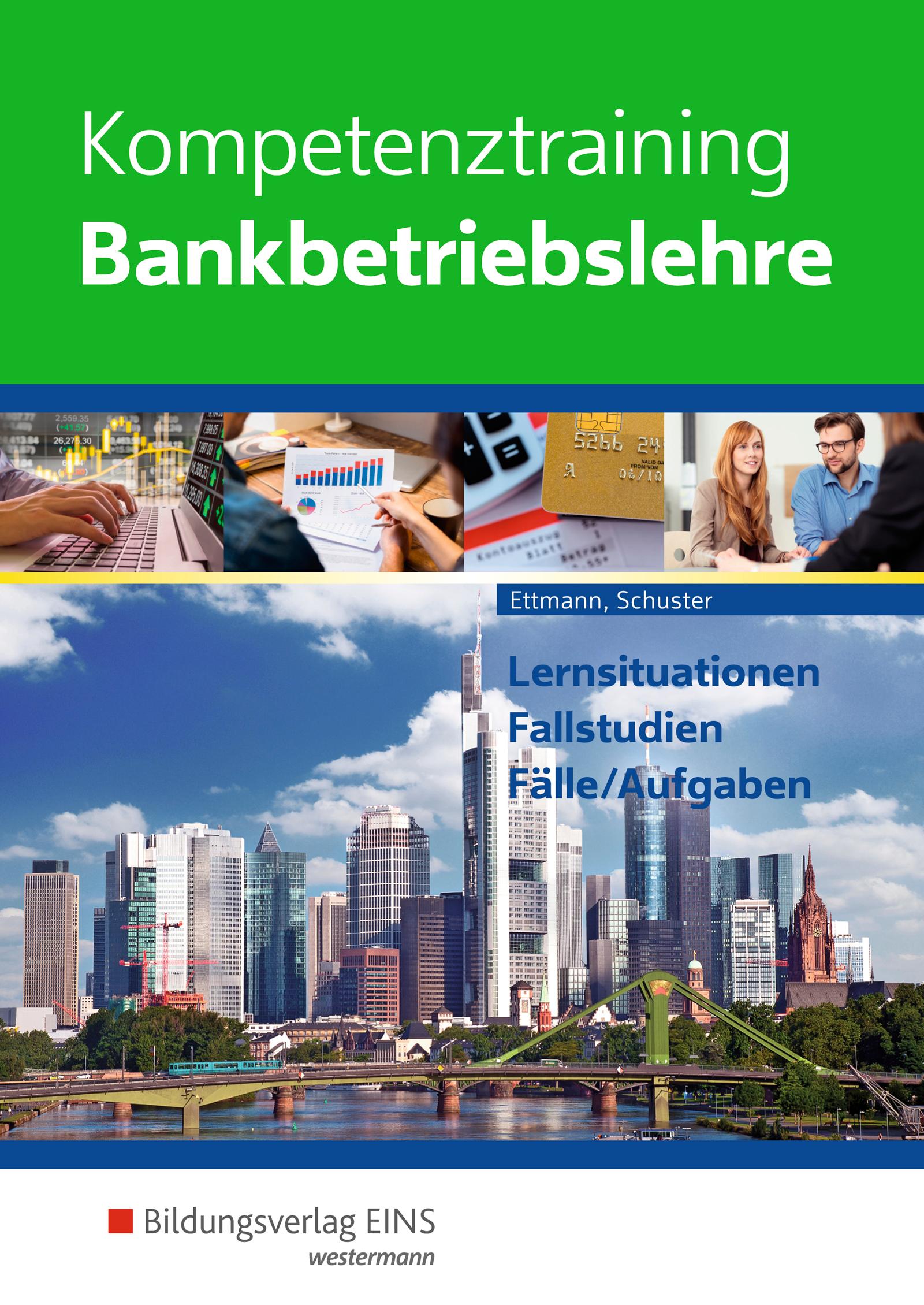 Kompetenztraining Bankbetriebslehre. Schulbuch