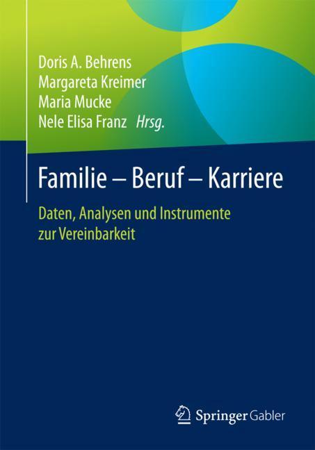 Familie ¿ Beruf ¿ Karriere