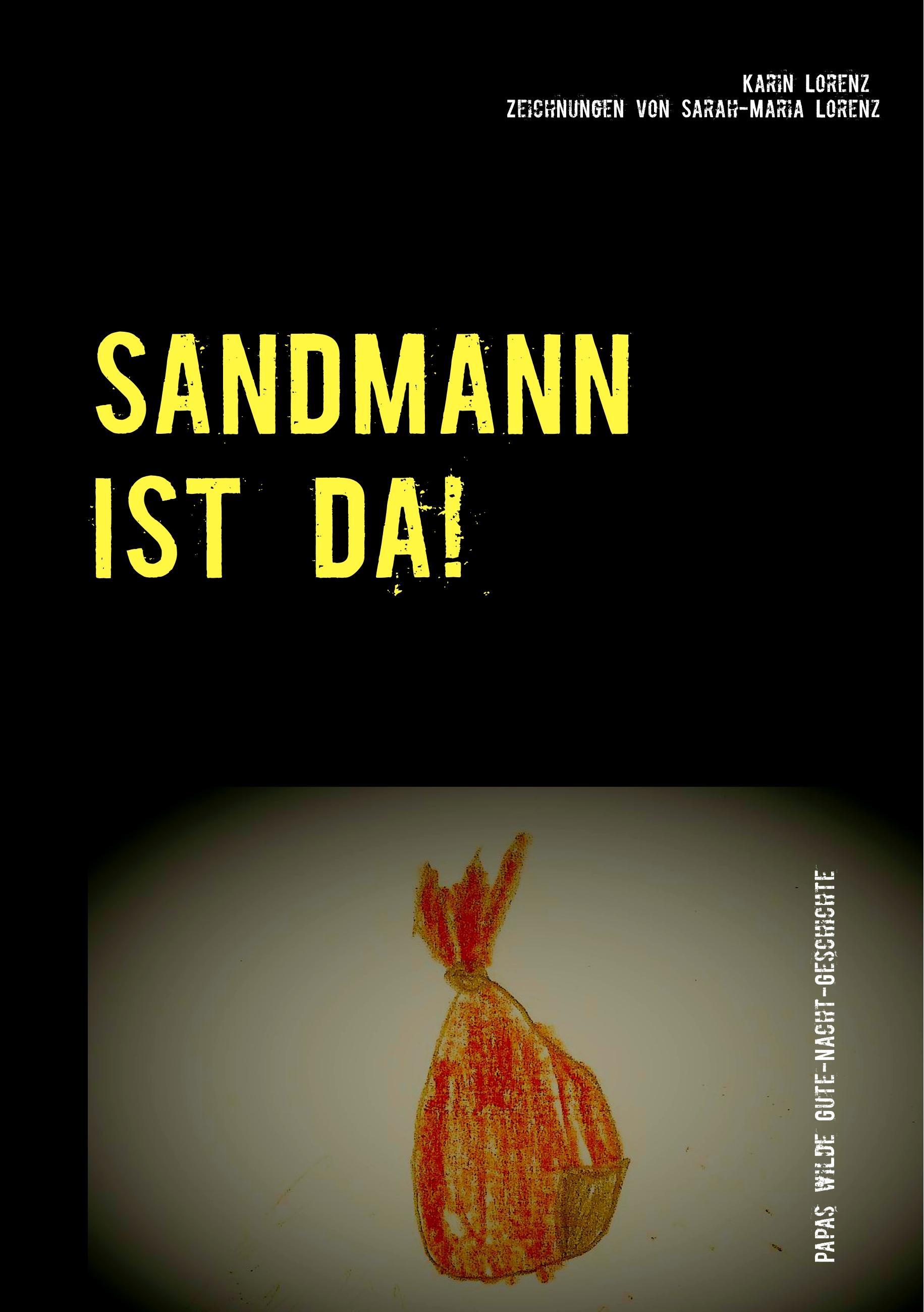 Sandmann ist da!