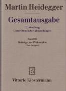 Gesamtausgabe Abt. 3 Unveröffentliche Abhandlungen Bd. 65. Beiträge zur Philosophie