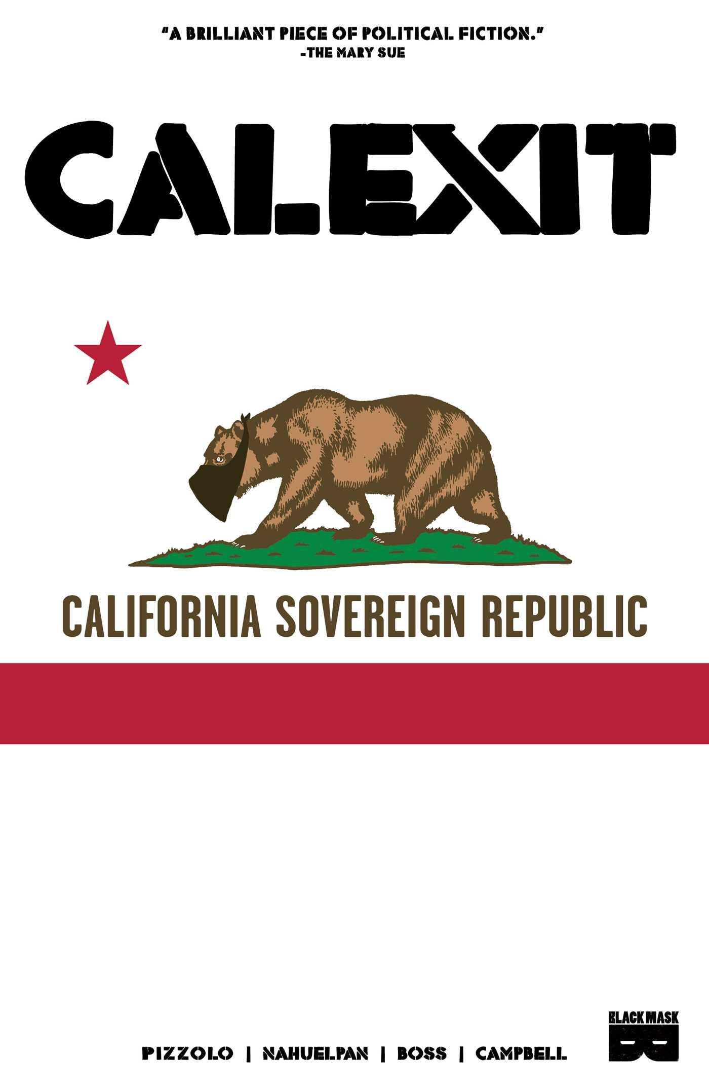 Calexit, Vol 1