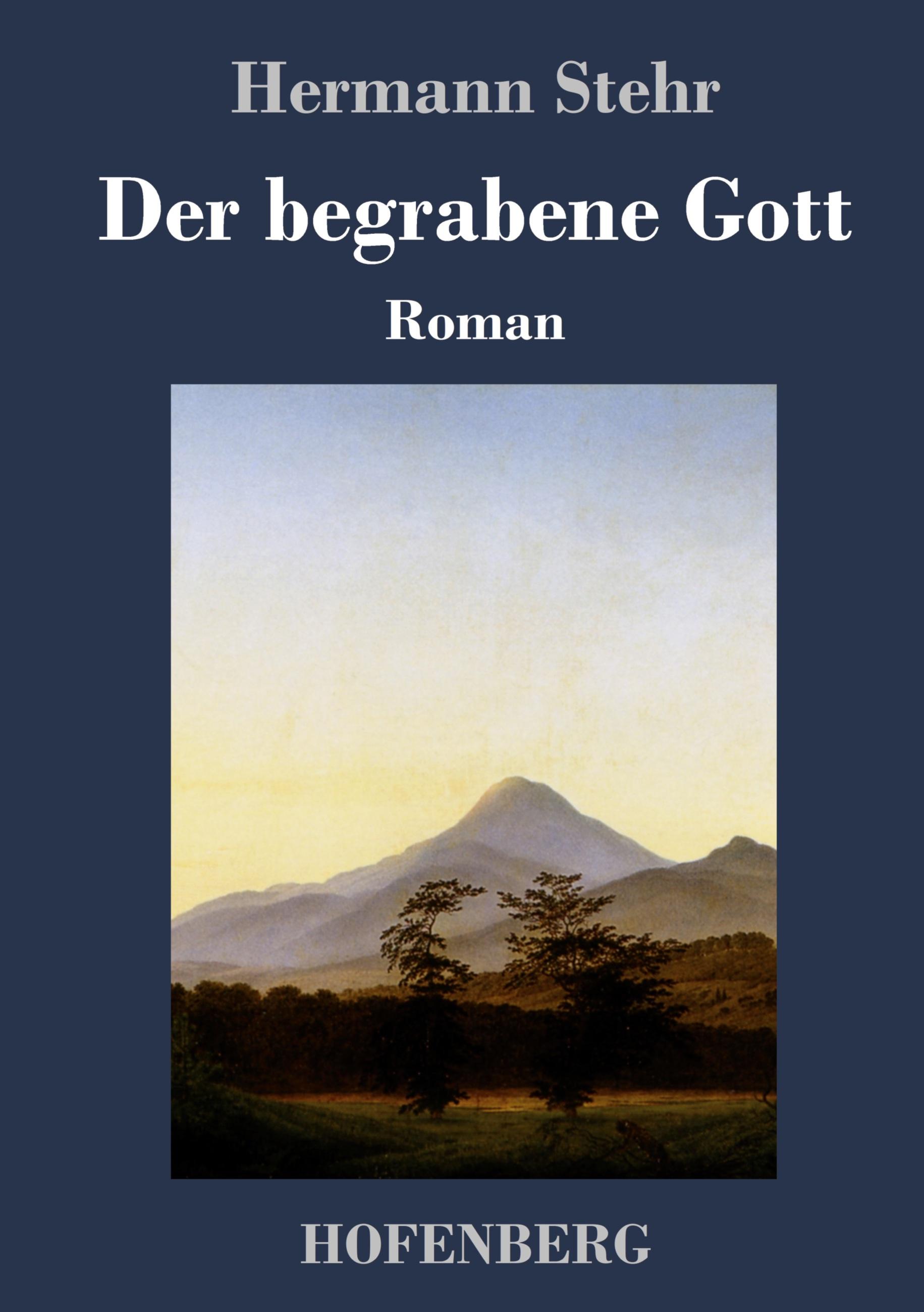 Der begrabene Gott