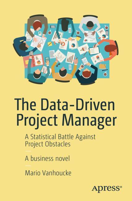 The Data-Driven Project Manager