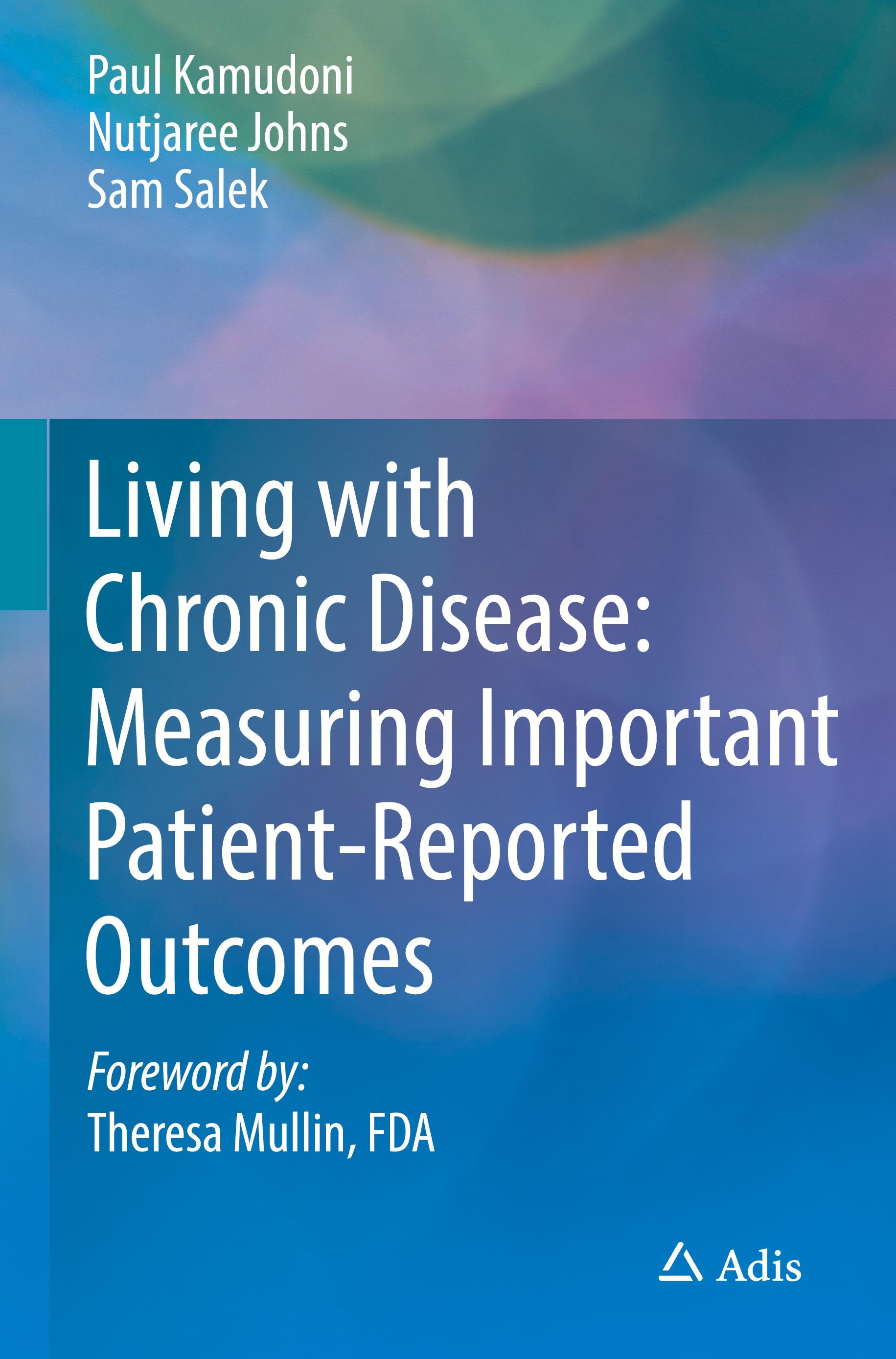 Living with Chronic Disease: Measuring Important Patient-Reported Outcomes