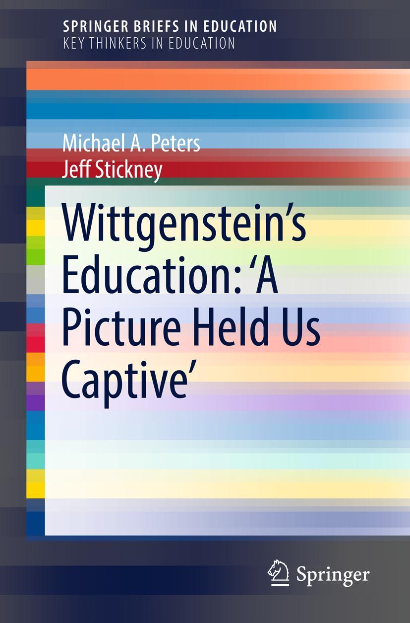 Wittgenstein's Education: 'a Picture Held Us Captive'