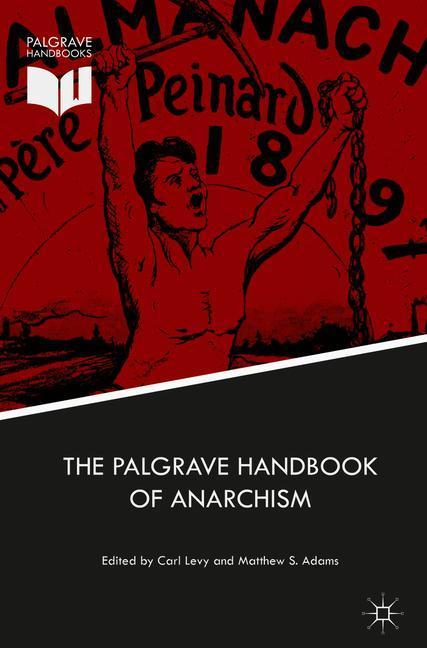 The Palgrave Handbook of Anarchism