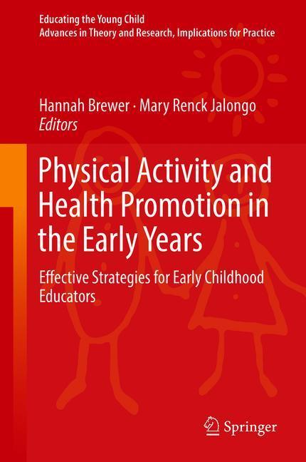 Physical Activity and Health Promotion in the Early Years