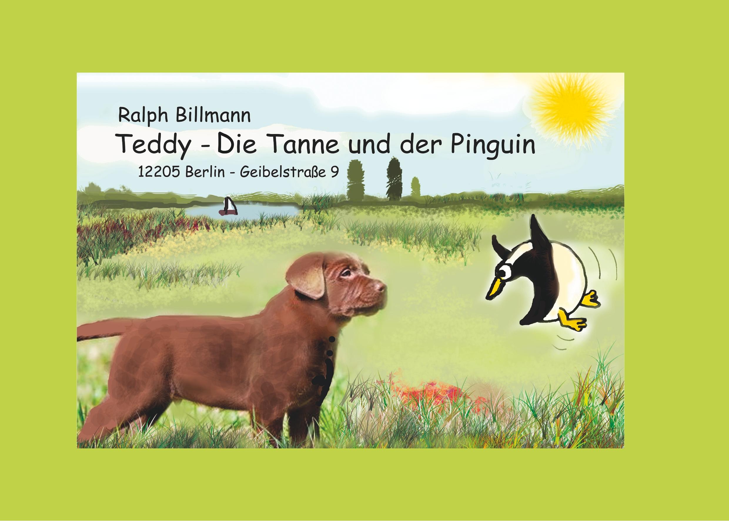 Teddy, die Tanne und der Pinguin