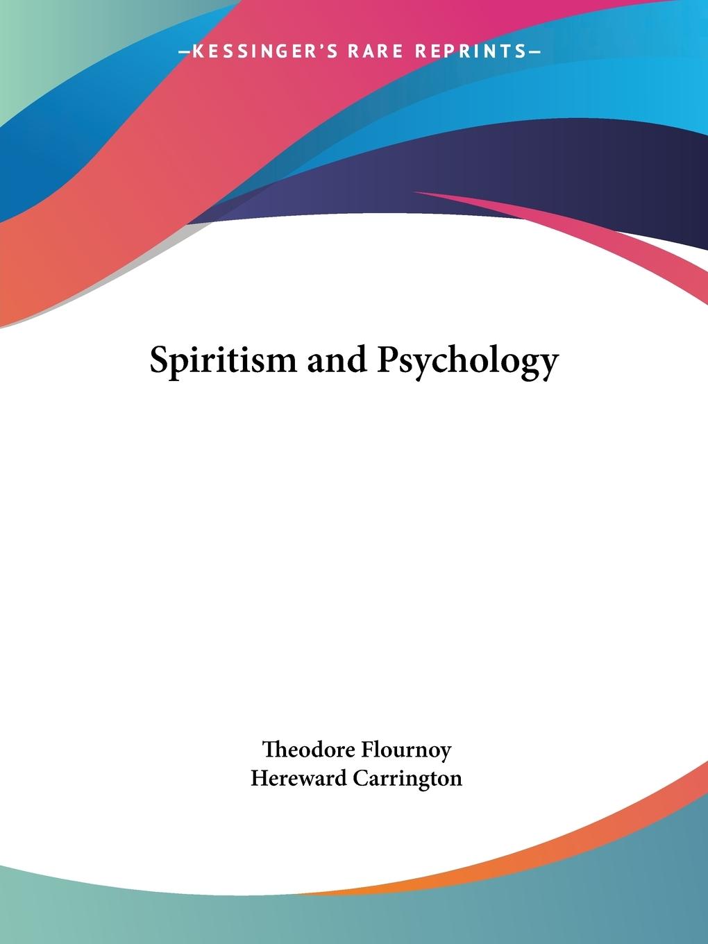 Spiritism and Psychology