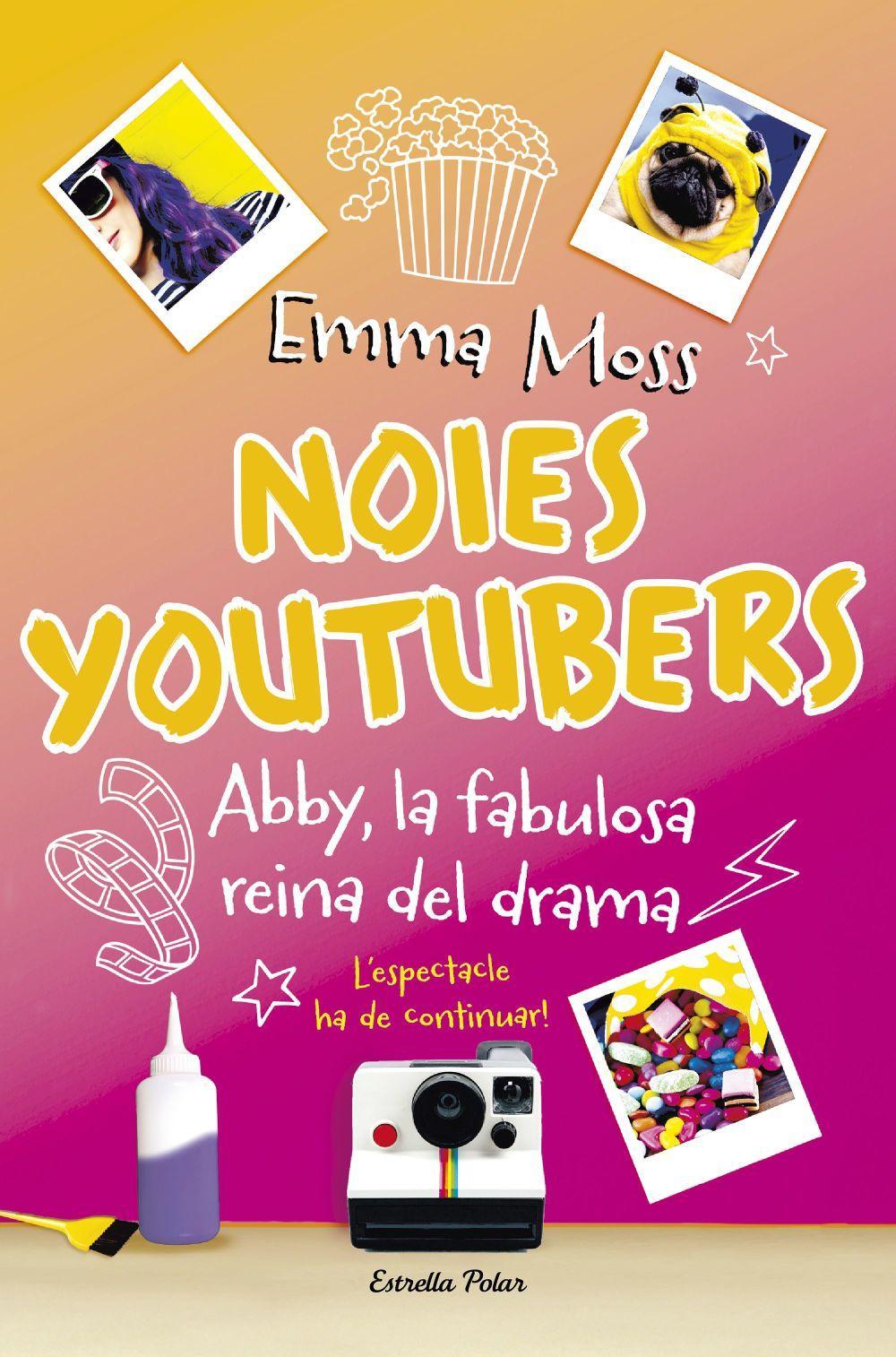 Noies youtubers. Abby, la fabulosa reina del drama