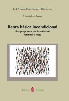 Renta básica incondicional : una propuesta de financiación racional y justa