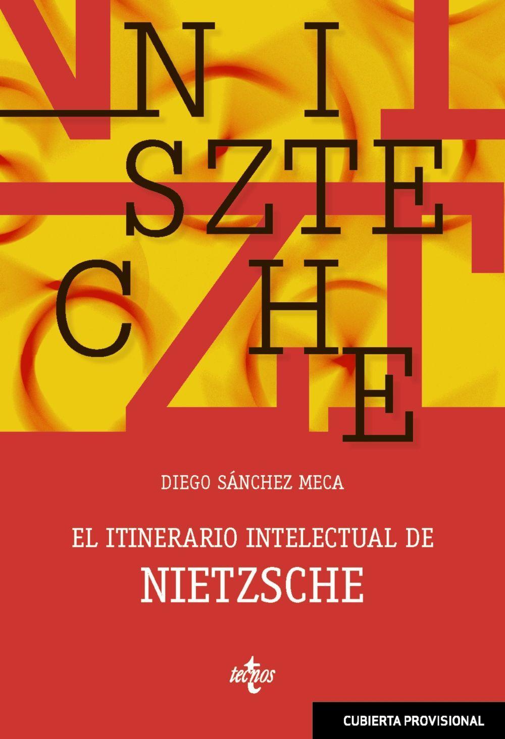 El itinerario intelectual de Nietzsche