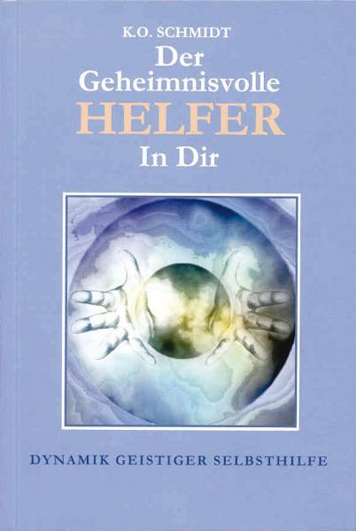 Der geheimnisvolle Helfer in Dir