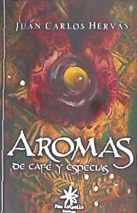 Aromas de café y especias