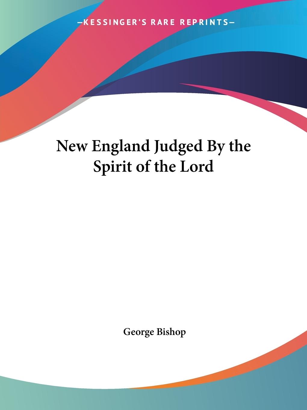 New England Judged By the Spirit of the Lord